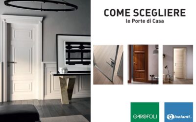 Come scegliere le porte di casa: Garofoli ci viene  in aiuto